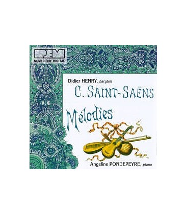 Saint Saëns : Mélodies