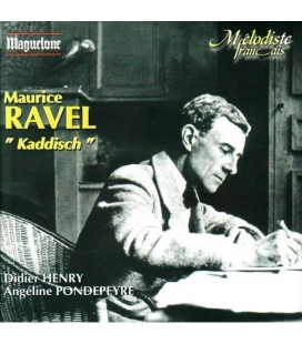 Maurice Ravel  Kaddish …