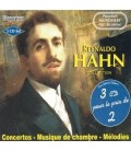Collection Reynaldo HAHN - Concertos, Musique de chambre, Mélodies (World Premieres)