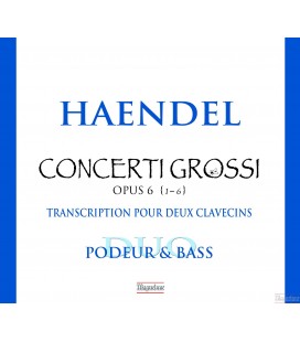 Haendel : Concerti Grossi OP.6
