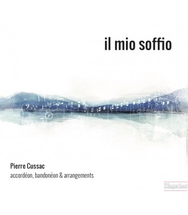 "Il mio soffio" - Pierre Cussac, accordéon