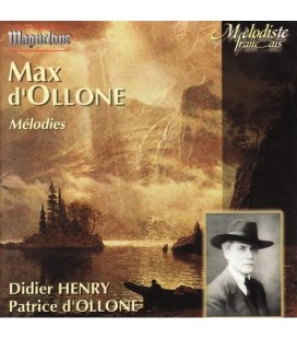 Max D'Ollone : Mélodies Vol.1