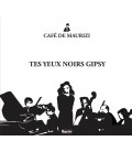 Café de Maurizi - " Les Yeux Noirs "