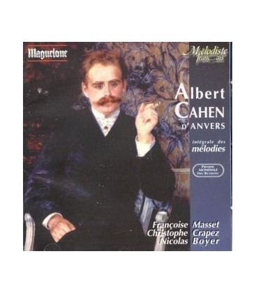 Albert Cahen (d'Anvers) - mélodies