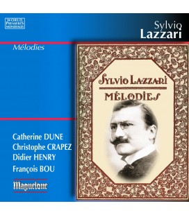 Sylvio Lazzari - Mélodies