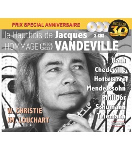 Hommage à Jacques VANDEVILLE, hautbois (3CDs)