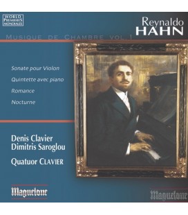 Reynaldo HAHN - La musique de chambre vol.1 (World Premieres)