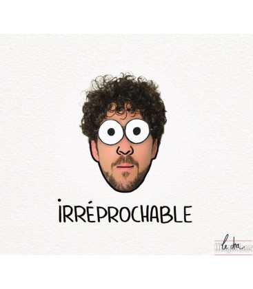 Le Cha : " IRRÉPROCHABLE "