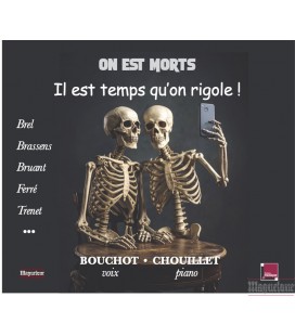 On est mort… il est temps qu'on rigole ! On est mort… il est temps qu'on rigole !