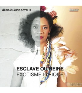 Esclave ou Reine - Exotisme Lyrique
