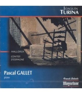 Joaquin TURINA - Pascal GALLET, piano