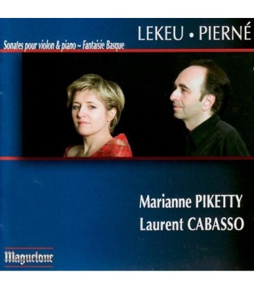 Lekeu - Pierné - Sonates pour violon