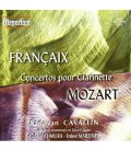 Françaix, Mozart - Concertos pour clarinette